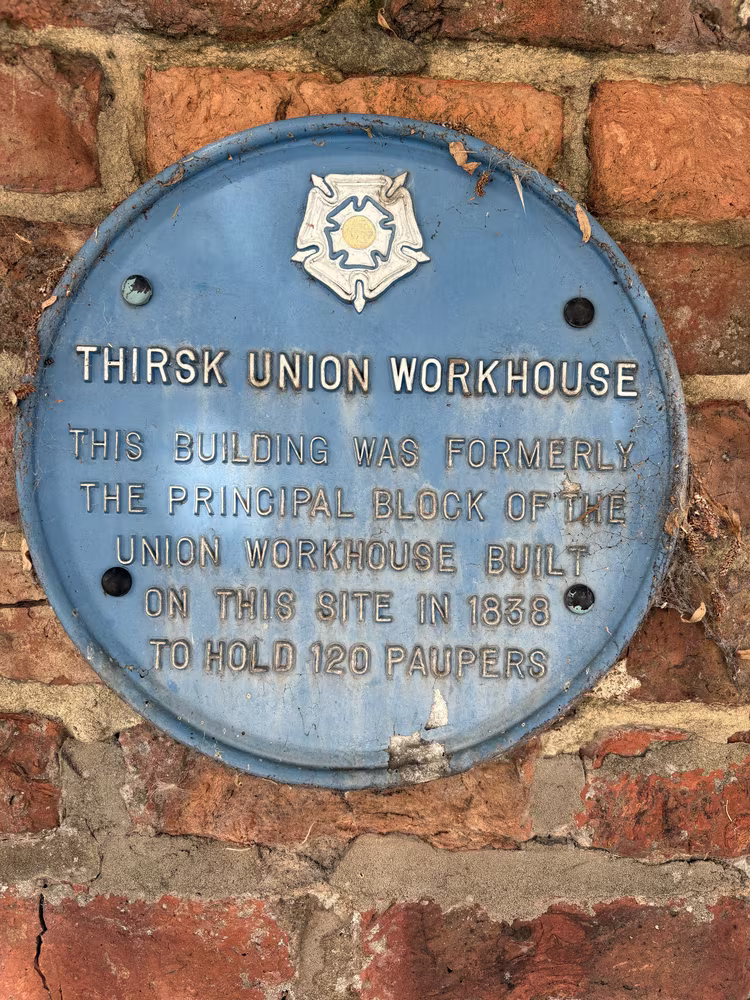 The Thirsk Union Workhouse blue plaque